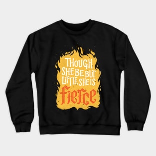 Fierce Crewneck Sweatshirt